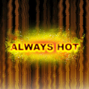 В азартный слот Always Hot можно поиграть бесплатно онлайн без смс без регистрации без скачивания в демо режиме